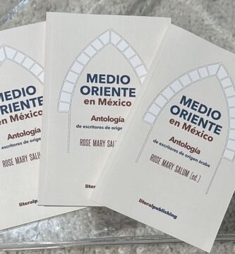 “Medio Oriente en México”, antología coordinada por Rose Mary Salum