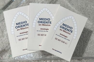 “Medio Oriente en México”, antología coordinada por Rose Mary Salum