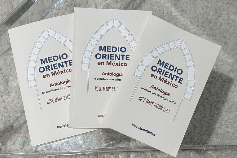 “Medio Oriente en México”, antología coordinada por Rose Mary Salum