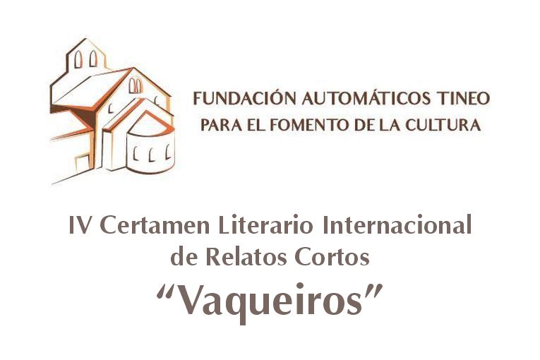 IV Certamen Literario Internacional de Relatos Cortos “Vaqueiros”