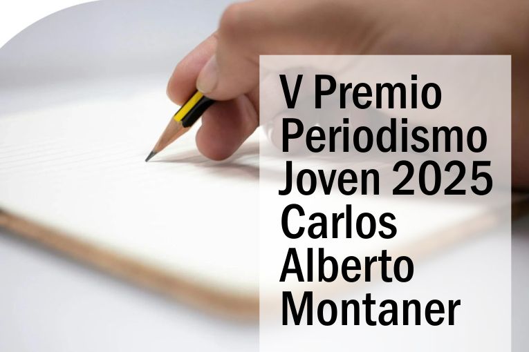 V Premio Periodismo Joven 2025 Carlos Alberto Montaner V Premio Periodismo Joven 2025 Carlos Alberto Montaner