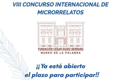 VIII Concurso Internacional de Microrrelatos de la Fundación César Egido Serrano