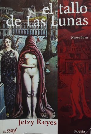 “el tallo de Las Lunas”, de Jetzy Reyes