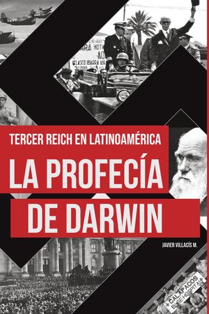 “La profecía de Darwin”, de Javier Villacís Mejía