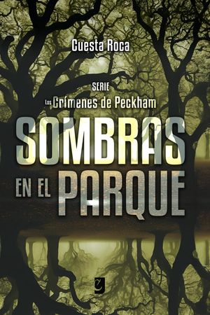 “Sombras en el parque”, de Cuesta Roca