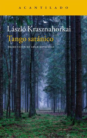 “Tango satánico”, de László Krasznahorkai
