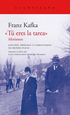 “Tú eres la tarea: aforismos”, de Franz Kafka