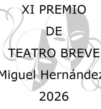XI Premio de Teatro Breve “Miguel Hernández” 2026
