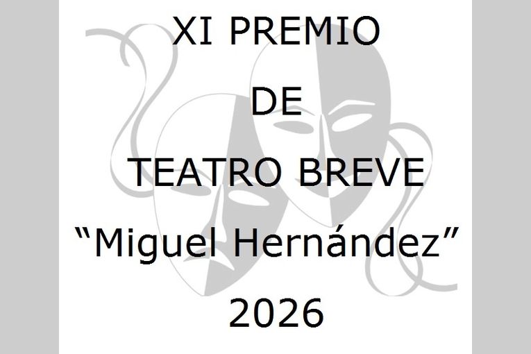XI Premio de Teatro Breve “Miguel Hernández” 2026