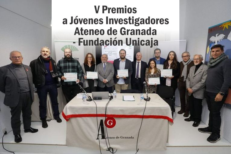 V Premios a Jóvenes Investigadores Ateneo de Granada - Fundación Unicaja