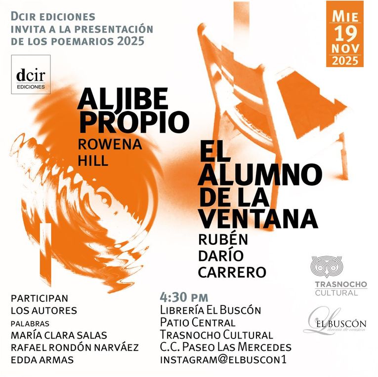 Presentación de “Aljibe propio”, de Rowena Hill, y “El alumno de la ventana”, de Rubén Darío Carrero