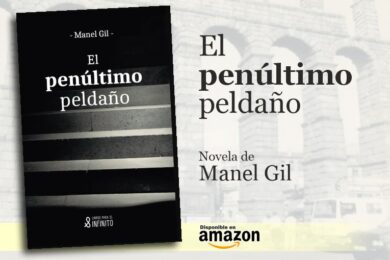 “El penúltimo peldaño”, de Manel Gil