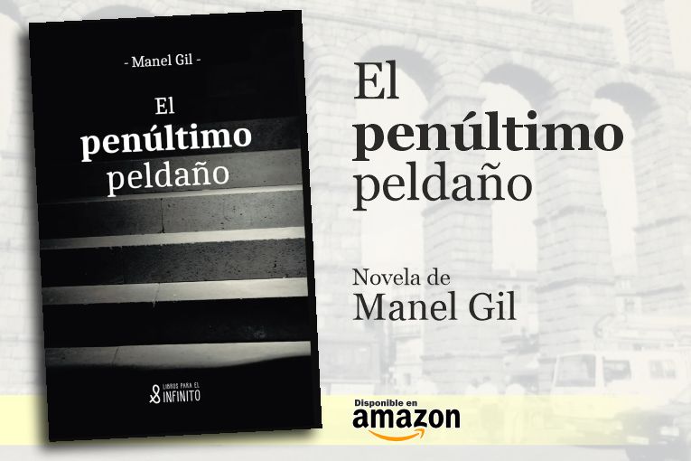“El penúltimo peldaño”, de Manel Gil