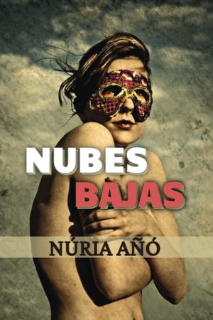 “Nubes bajas”, de Núria Añó