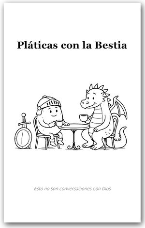 “Pláticas con la Bestia”, de Mash Poteiros