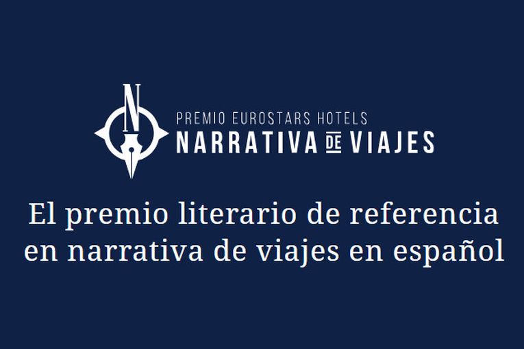 XXI Premio Eurostars Hotels de Narrativa de Viajes