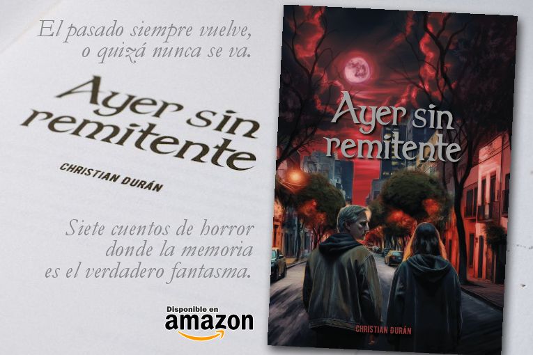 “Ayer sin remitente”, de Christian Durán