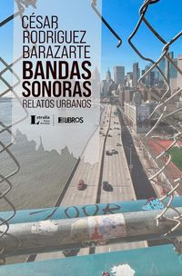 “Bandas sonoras”, de César Rodríguez Barazarte