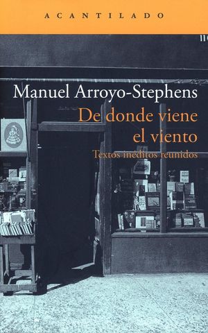 “De donde viene el viento”, de Manuel Arroyo-Stephens