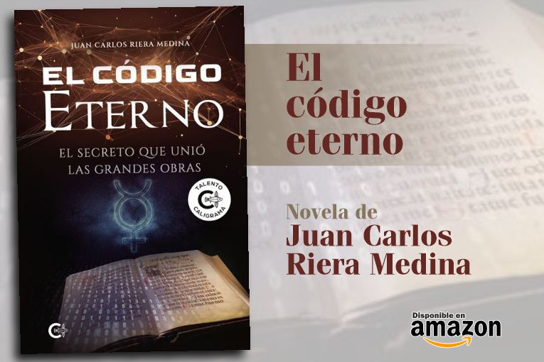 “El Código Eterno”, de Juan Carlos Riera Medina