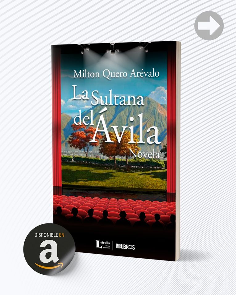"La Sultana del Ávila", de Milton Quero Arévalo