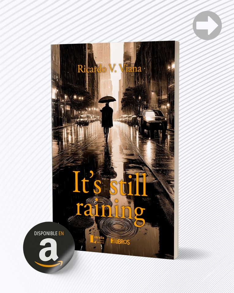 "It’s still raining", de Ricardo V. Viana