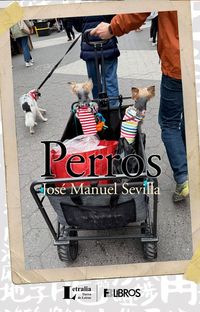 “Perros / Gossos”, de José Manuel Sevilla