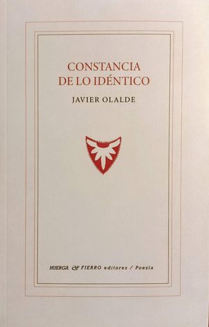 “Constancia de lo idéntico”, de Javier Olalde