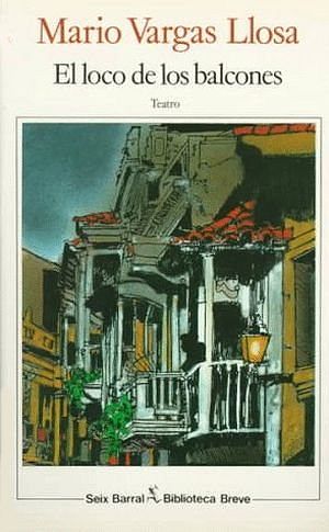 “El loco de los balcones”, de Mario Vargas Llosa