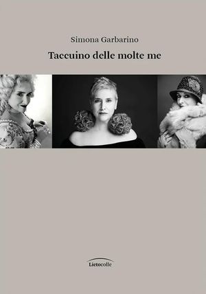 “Taccuino delle molte me”, de Simona Garbarino