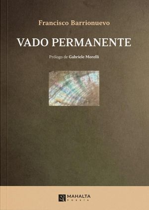“Vado permanente”, de Francisco Barrionuevo