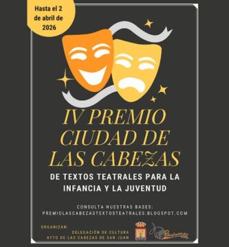 IV Premio “Ciudad de Las Cabezas” de Textos Teatrales para la Infancia y la Juventud