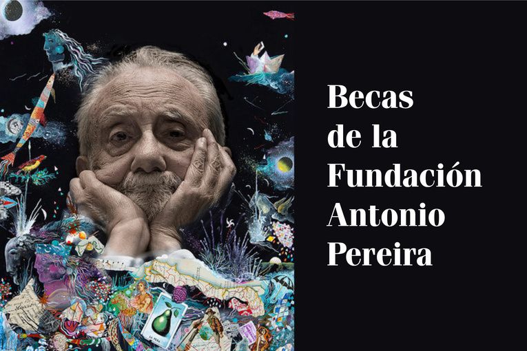 Becas de la Fundación Antonio Pereira 2026