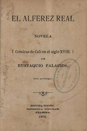 “El alférez real”, de José Eustaquio Palacios