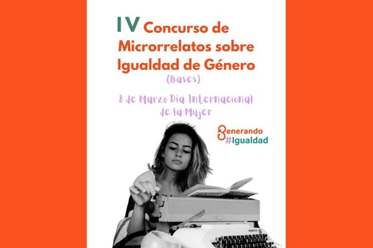IV Concurso de Microrrelatos sobre la Igualdad de Género entre hombres y mujeres