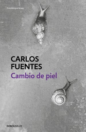 “Cambio de piel”, de Carlos Fuentes