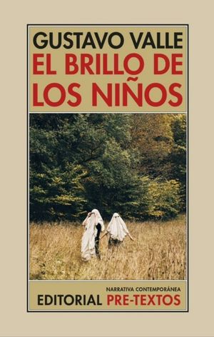 “El brillo de los niños”, de Gustavo Valle