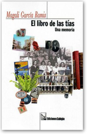 “El libro de las tías”, de Magali García Ramis
