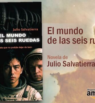 “El mundo de las seis ruedas”, de Julio Salvatierra