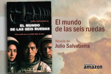 “El mundo de las seis ruedas”, de Julio Salvatierra