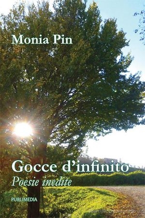 “Gocce d’infinito”, de Monia Pin