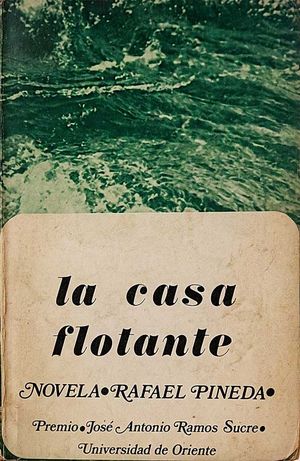 “La casa flotante”, de Rafael Pineda