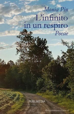 “L’infinito in un respiro”, de Monia Pin