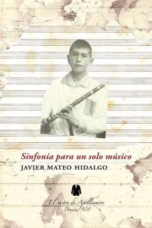 “Sinfonía para un solo músico”, de Javier Mateo Hidalgo