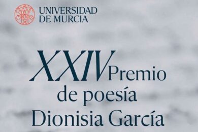 XXIV Premio de Poesía Dionisia García-Universidad de Murcia