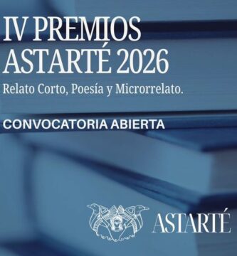 IV Premios Astarté, Concurso Internacional de Relatos Cortos, Poemas y Microrrelatos 2026