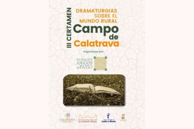 III Certamen de Dramaturgias sobre el Mundo Rural “Campo de Calatrava”