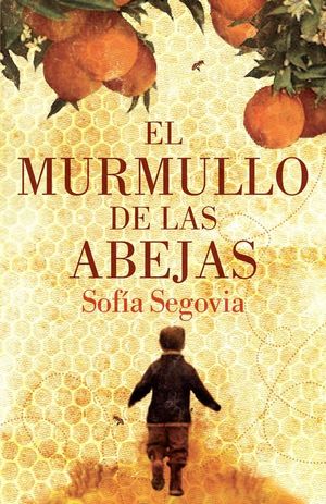 “El murmullo de las abejas”, de Sofía Segovia