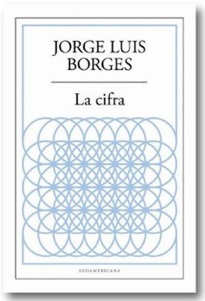 “La cifra”, de Jorge Luis Borges