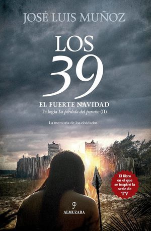 “Los 39: el fuerte Navidad”, de José Luis Muñoz